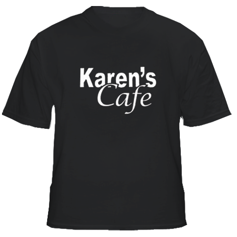 Karen's Cafe Shirt